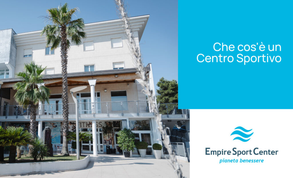 Che cos’è un Centro Sportivo